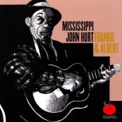Mississippi John Hurt - Frankie & Albert