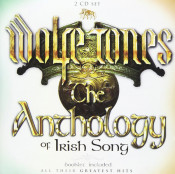 The Wolfe Tones - The Anthology Of Irish Song