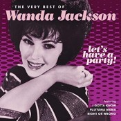 Wanda Jackson - Let's Have A Party (The Very Best Of)