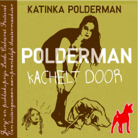 Katinka Polderman - Polderman kachelt door