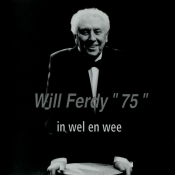 Will Ferdy - In Wel en Wee