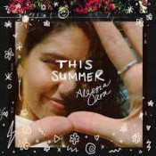 Alessia Cara - This Summer