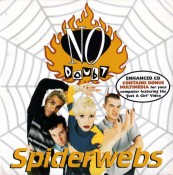 No Doubt - Spiderwebs