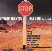 Lynyrd Skynyrd - Free Bird - The Very Best