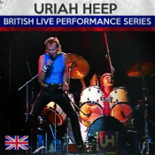 Uriah Heep - British Live Performance Series