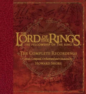 Howard Shore - The Lord of the Rings: The Fellowship of the Ring (The Complete Recordings)