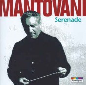 Mantovani (The Mantovani Orchestra) - Serenade