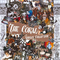 The Coral - Singles Collection