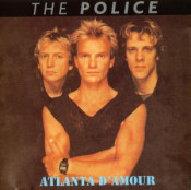 The Police - Atlanta D'amour