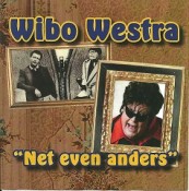Wibo Westra - Net Even Anders