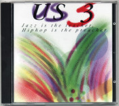 Us3 - Jazz Is The Teacher, Hiphop Is The Preacher
