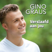 Gino Graus - Verslaafd aan jou
