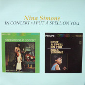 Nina Simone - In Concert & I Put A Spell On You