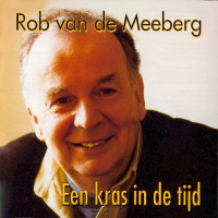 Rob van de Meeberg - Een kras in de tijd