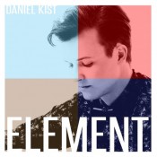 Daniel Kist - Element (EP)