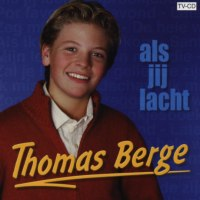 Thomas Berge - Als jij lacht