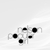 Nelson (Nelson Morais) - Popular Girl