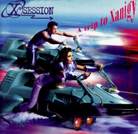 X-Session -  A Trip To Xanigny