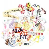 Barenaked Ladies (BNL) - Barenaked Ladies Are Me