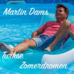 Martin Dams - Turkse zomerdromen