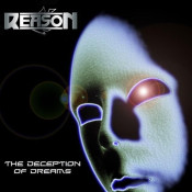 Reason - The Deception of Dreams