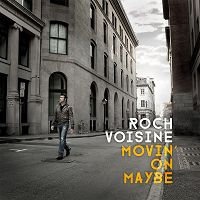 Roch Voisine - Movin' On Maybe