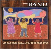 The Band - Jubilation