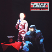 Manfred Mann's Earth Band - Somewhere in Afrika