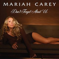 Mariah Carey - Don't Forget About Us