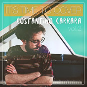 Costantino Carrara - It's Time to Cover, Vol. 2