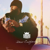 Kxng Crooked - Dear California