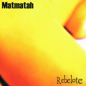 Matmatah - Rebelote