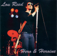 Lou Reed - Hero & Heroine