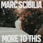 Marc Scibilia - More to This