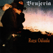 Brujeria - Raza Odiada