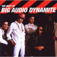 Big Audio Dynamite - The Best Of Big Audio Dynamite