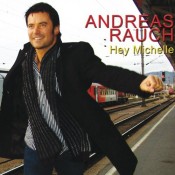 Andreas Rauch - Hey Michelle