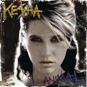 Kesha (Ke$ha) - Animal