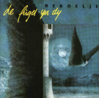 Reboelje - De Fûgel Yn Dy