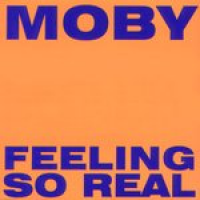 Moby - Feeling So Real