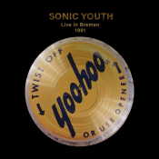 Sonic Youth - Live in Bremen 1991