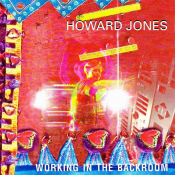 Howard Jones - Working in the Backroom