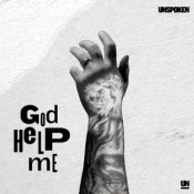 Unspoken - God Help Me - EP