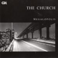 The Church - Megalopolis