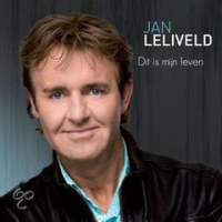 Jan Leliveld - Dit Is Mijn Leven