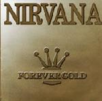 Nirvana - Forever Gold 1