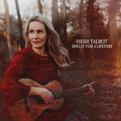 Heidi Talbot - Sing It for a Lifetime