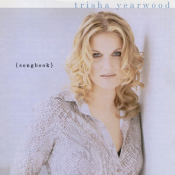 Trisha Yearwood - Songbook