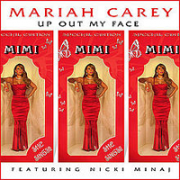 Mariah Carey - Up Out My Face (with Nicki Minaj)