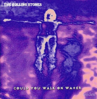 The Rolling Stones - Could You Walk On Water